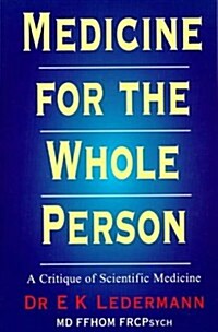 Medicine for the Whole Person (Paperback)
