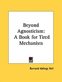 Beyond Agnosticism (Paperback)