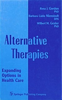 Alternative Therapies: Focus on Patient/Client Services (Hardcover)