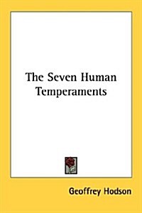 The Seven Human Temperaments (Paperback)