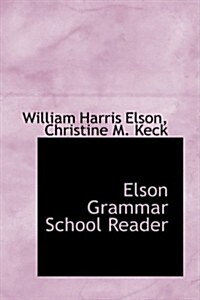 Elson Grammar School Readers: Book 2 (Paperback)