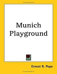 Munich Playground (Paperback)