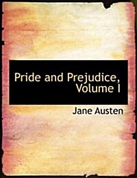 Pride and Prejudice, Volume I (Paperback)