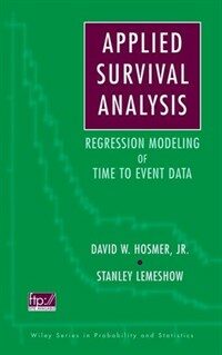 Applied survival analysis : regression modeling of time to event data