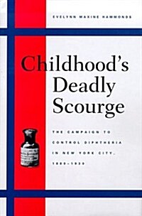 Childhoods Deadly Scourge (Hardcover)