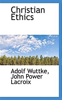 Christian Ethics (Paperback)