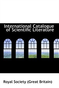 International Catalogue of Scientific Literature (Paperback)
