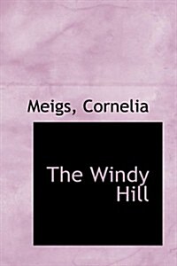 The Windy Hill (Paperback)