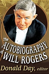 The Autobiography of Will Rogers (Paperback)