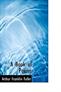 A Book of Poems (Paperback)