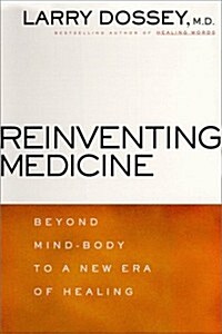 Reinventing Medicine (Hardcover, 1st)