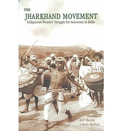The Jharkhand Movement (Paperback)