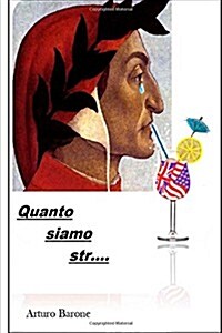 Quanto Siamo Str... (Paperback)