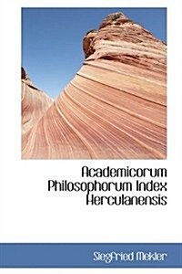 Academicorum Philosophorum Index Herculanensis (Paperback)