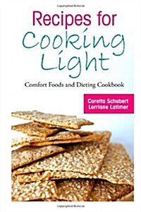 Recipes for Cooking Light (Paperback)
