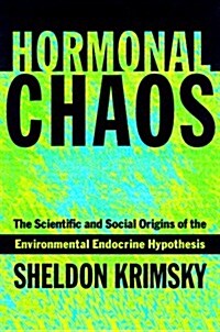 Hormonal Chaos (Hardcover)