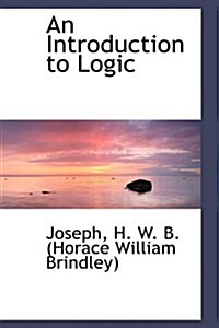 An Introduction to Logic (Hardcover)