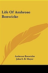 Life of Ambrose Bonwicke (Paperback)