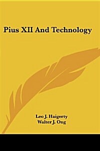 Pius XII and Technology (Paperback)