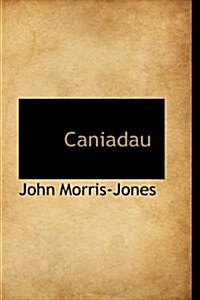 Caniadau (Paperback)