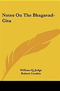 Notes on the Bhagavad-Gita (Paperback)
