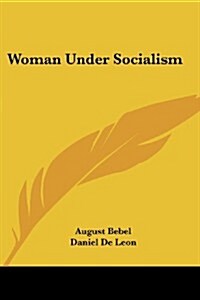 Woman Under Socialism (Paperback)