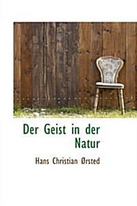 Der Geist in Der Natur (Paperback)