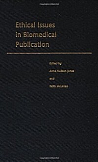 Ethical Issues in Biomedical Publication (Hardcover)