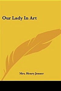 Our Lady in Art (Paperback)