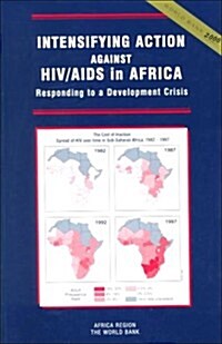 Intensifying Action Against HIV/AIDS in Africa: Responding to a Development Crisis (Paperback)