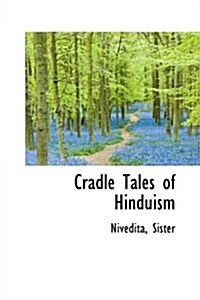 Cradle Tales of Hinduism (Hardcover)