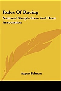 Rules of Racing: National Steeplechase and Hunt Association (Paperback)
