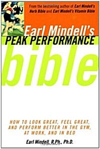 Earl Mindells Peak Performance Bible (Paperback)