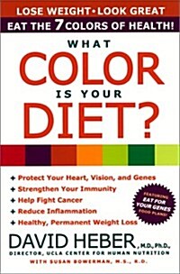 What Color Is Your Diet? (Hardcover, 1st)