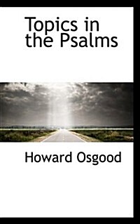 Topics in the Psalms (Paperback)