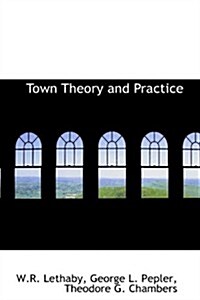 Town Theory and Practice (Hardcover)