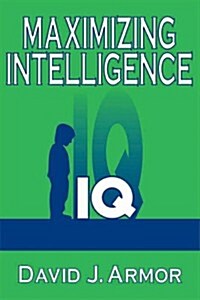 Maximizing Intelligence (Paperback)