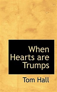 When Hearts Are Trumps (Paperback)