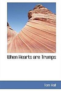 When Hearts Are Trumps (Hardcover)