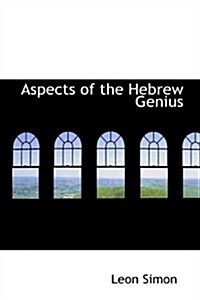 Aspects of the Hebrew Genius (Paperback)