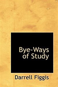 Bye-ways of Study (Paperback)