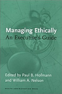 Managing Ethically (Paperback)