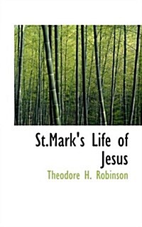 St.marks Life of Jesus (Paperback)