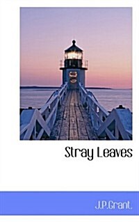 Stray Leaves (Paperback)