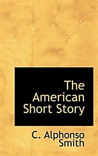 The American Short Story (Paperback)