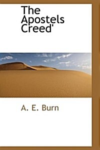 The Apostels Creed (Paperback)