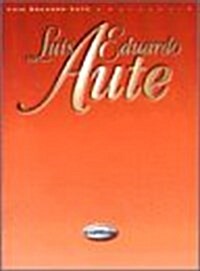 Luis Eduardo Aute Anthologia (Paperback)