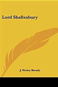 Lord Shaftesbury (Paperback)