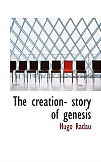 The Creation- Story of Genesis (Paperback)