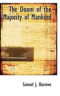 The Doom of the Majority of Mankind (Paperback)